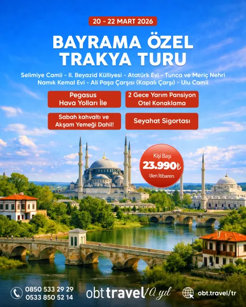 Bayrama Özel Trakya Turu